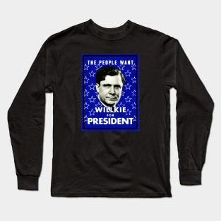 1940 Willkie for President Long Sleeve T-Shirt